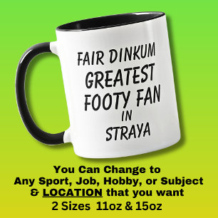 Mug Fair Dinkum GREATEST FOOTY FAN en Straya