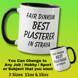 Mug Fair Dinkum MEILLEUR PLASTERER à Straya