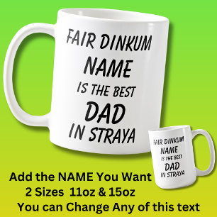Mug Fair Dinkum NAME MEILLEUR DAD à Straya (Australie)