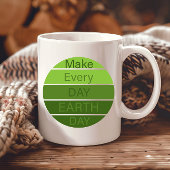 Mug Faire chaque jour des terres quotidien