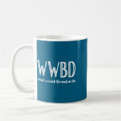 Mug Faire Chemise Wwbd Que Ferait Brandon (Gauche)