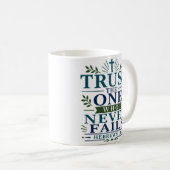 Mug Faire Confiance à Celui Qui Ne Déçoit Jamais Dévoz (Devant droit)