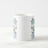 Mug Faire Confiance à Celui Qui Ne Déçoit Jamais Dévoz (Centre)