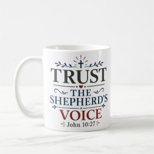 Mug Faire Confiance à la Voix du Berger Fondée sur les