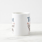 Mug Faire Confiance à Son Œuvre Invisible Typographie (Centre)