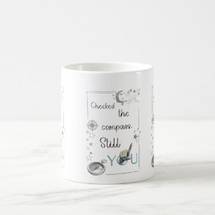 Mug Faire Confiance à Votre Boussole Intérieure. Affir