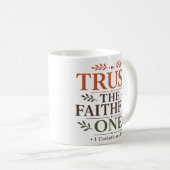 Mug Faire Confiance Au Fidèle Encourageant Citation de (Devant droit)