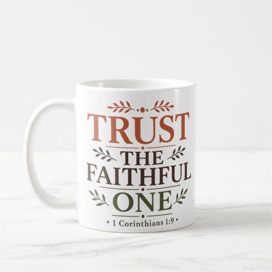 Mug Faire Confiance Au Fidèle Encourageant Citation de (Gauche)
