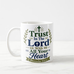 Mug Faire Confiance Au Seigneur De Tout Votre Cœur Ver