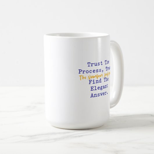 Mug Faire Confiance aux Nombres du Processus Réponse M (Devant droit)