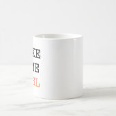 Mug faire de la mienne un psl (Centre)