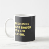 Mug Faire de l'exercice juste assez pour baiser & lutt (Gauche)