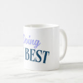 Mug faire de mon mieux (Devant droit)