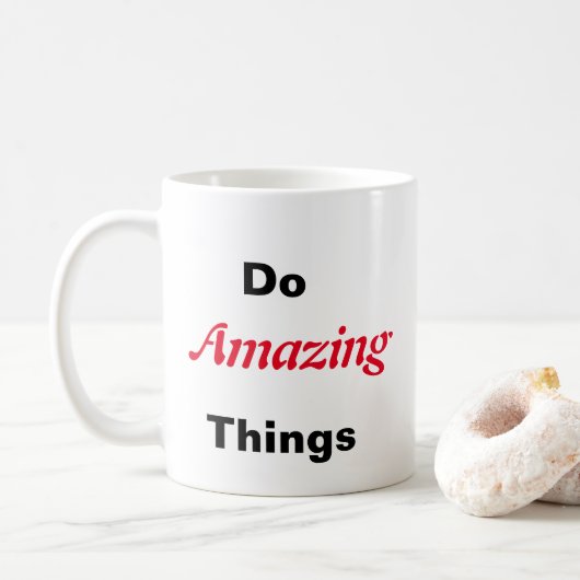 Mug Faire des choses Extraordinaires (Avec donut)