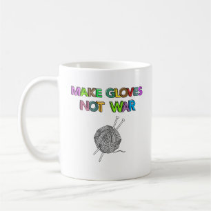 Mug Faire des gants pas la guerre