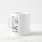 Mug Faire des maths pas de la magie Prof de maths drôl (Devant gauche)