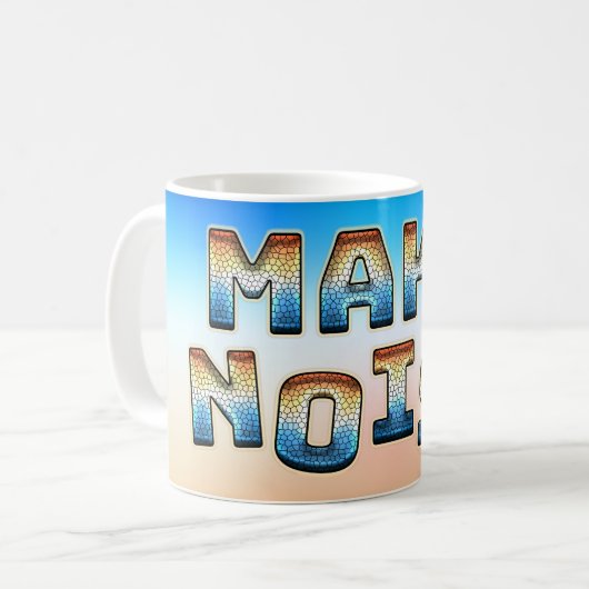 Mug Faire du bruit (Devant gauche)