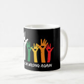 Mug Faire du racisme de mauvaises mains de coeur (Devant droit)