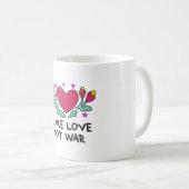 Mug Faire l'amour pas la guerre (Devant droit)