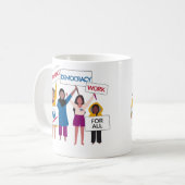 Mug Faire marcher la démocratie, 11 oz de café (Devant gauche)