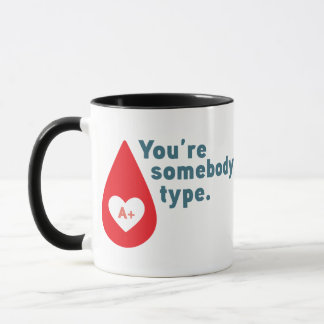 Mug Faire un don de sang Type A Rh+ - Vous êtes le typ