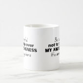 Mug Fais attention de ne pas trébucher sur mon étonnem (Centre)