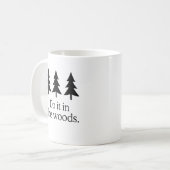 MUG FAIS-LE DANS LES BOIS 2 (Devant gauche)