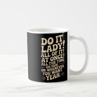 Mug Fais-Le, Madame ! Trending Funny Disant