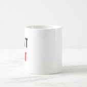 Mug Fais-le ! Ne démissionne pas (Centre)