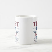Mug Fais-Lui Confiance Une Fois de Plus Citation de l' (Centre)