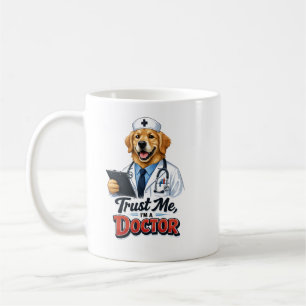 Mug Fais-moi confiance, je suis un docteur chien Drôle