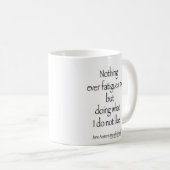 Mug Faisant ce que je n'aime pas (Devant droit)