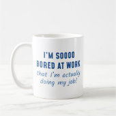 Mug Faisant réellement mon travail (Gauche)