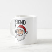 Mug Faisons comme si j'étais le Père Noël - Citation d (Devant gauche)