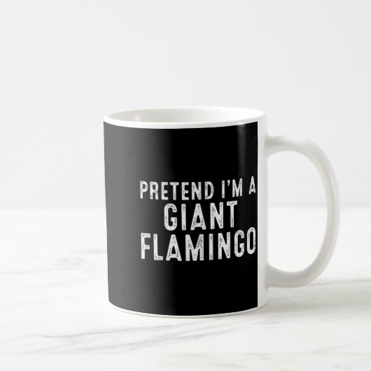 Mug Faisons comme si j'étais un flamant rose géant par (Droite)