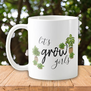Mug Faisons Pousser les Filles Serre Plantes Botanique