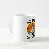 Mug Faisons semblant que je suis un chien dalmatien Ha (Devant gauche)