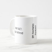 Mug Fait amusant Je suis Retraité Waitstaff Drôle retr (Devant gauche)