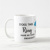 Mug fait cet anneau m'incitent à sembler engagé (Gauche)