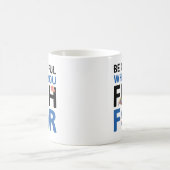 Mug Faites Attention à ce que vous pêchez pour (Centre)
