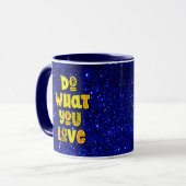 Mug Faites ce que vous aimez ! Motivation (Devant gauche)