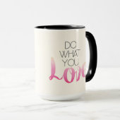 Mug Faites ce qui vous amour 2 (Devant droit)