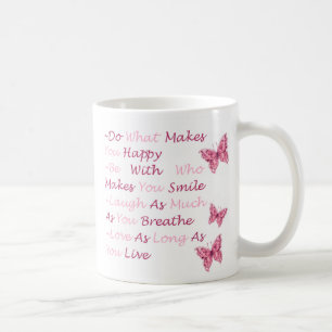 Mug faites ce qui vous rend heureux