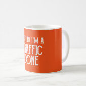 Mug Faites comme si j'étais un Cône de Signalisation - (Devant droit)