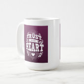 Mug Faites confiance à votre coeur (Devant gauche)