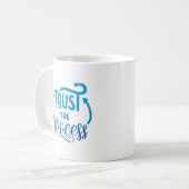 Mug faites confiance au processus (Devant gauche)