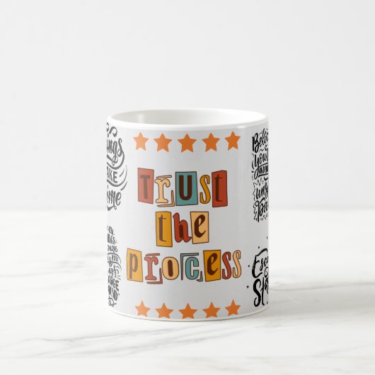 Mug faites confiance au processus (Centre)