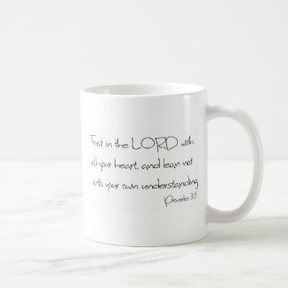 Mug Faites confiance dans le SEIGNEUR avec tout votre