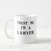 Mug faites- confiancemoi im un lawyer.png (Gauche)