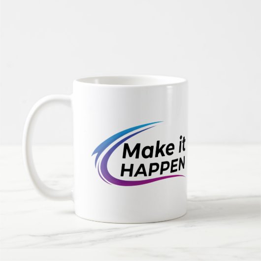 Mug Faites en sorte que cela arrive (Gauche)